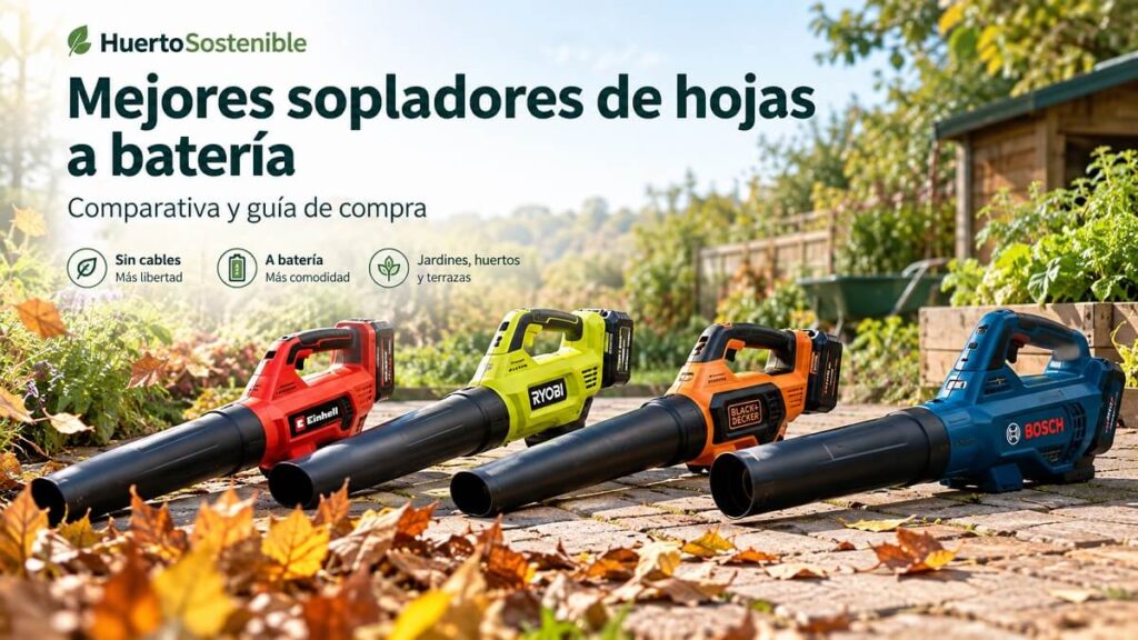 comparativa de sopladores de hojas a batería en huertosostenible.com